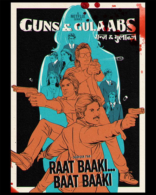 Guns and Gulaabs Raat Baaki Baat Baaki